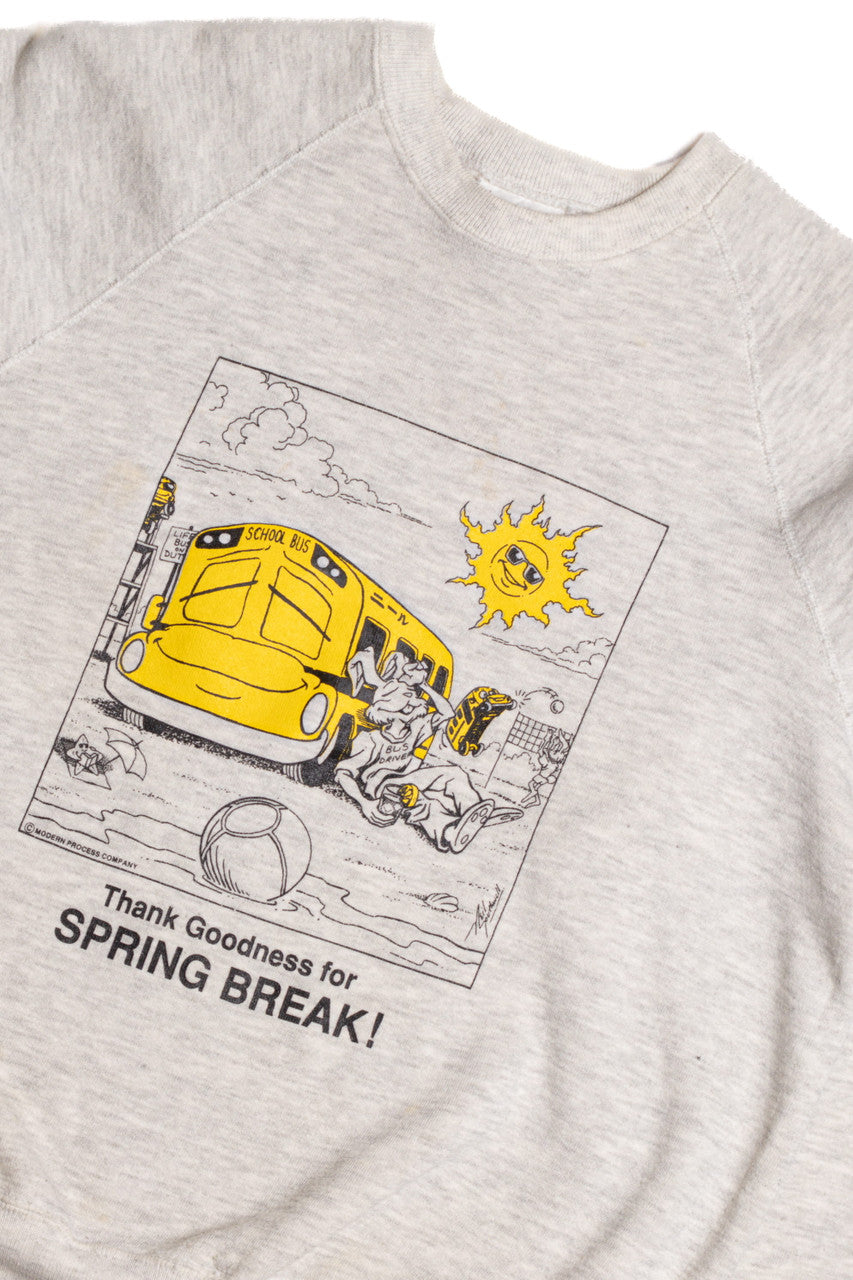 Thank Goodness for Spring Break Sweatshirt 9121
