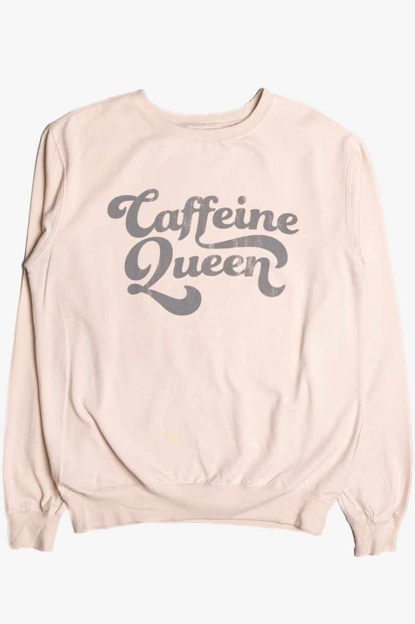 Caffeine Queen Sweatshirt 9171