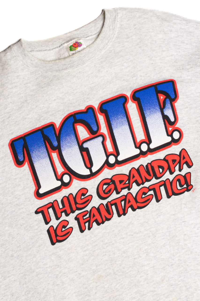 TGIF Grandma Sweatshirt 9380