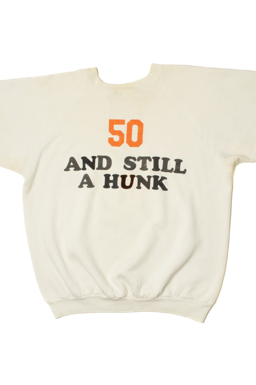 Vintage "50 And Still A Hunk" Party Animal Sweatshirt