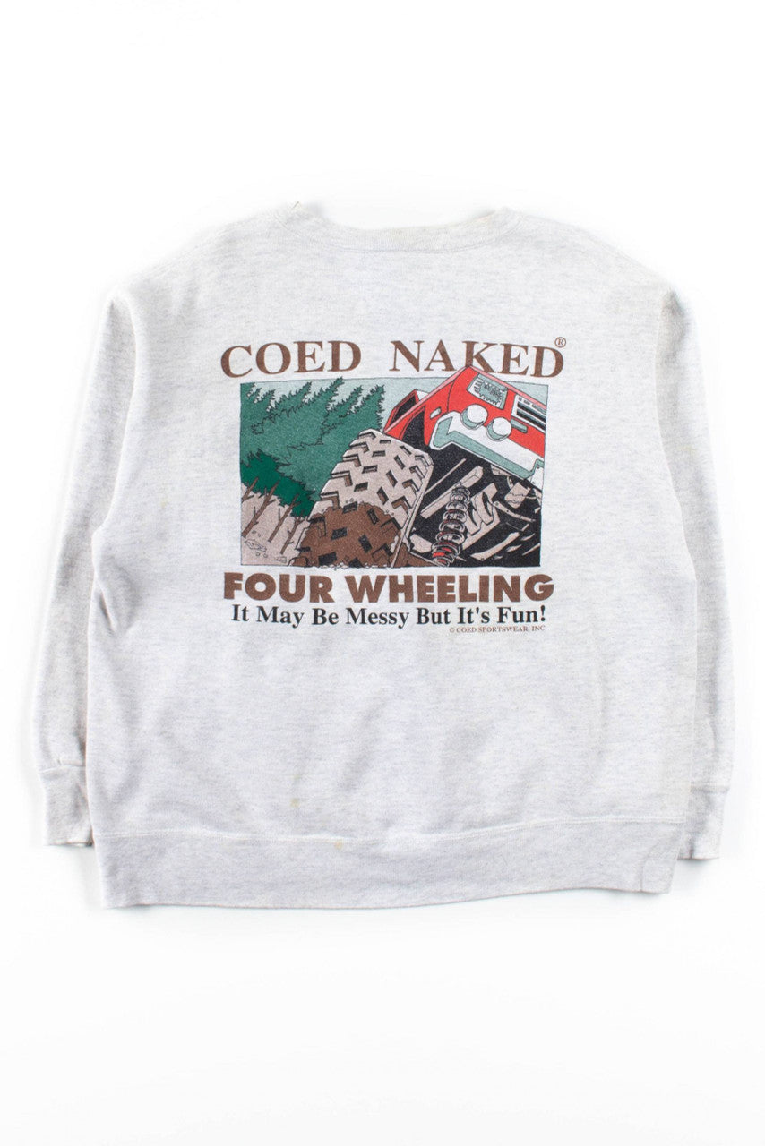 Coed Naked Four Wheeling Sweatshirt