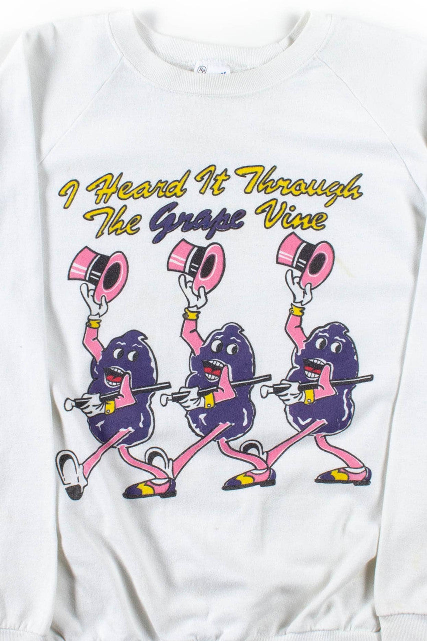 I Heard It Through The Grape Vine Sweatshirt