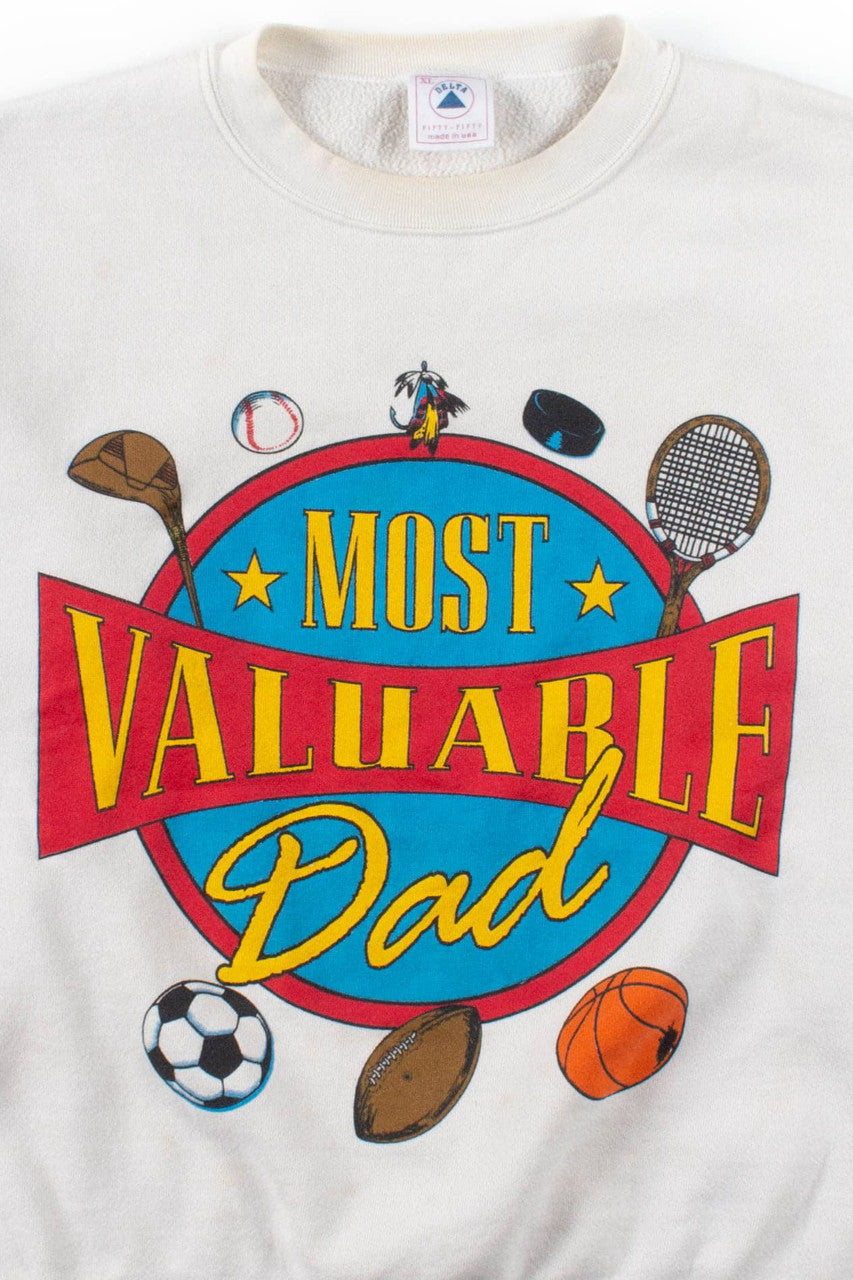 Most Valuable Dad Sweatshirt