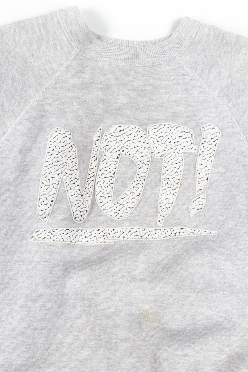 NOT! Vintage Sweatshirt