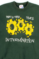 YMCA Determination Sweatshirt