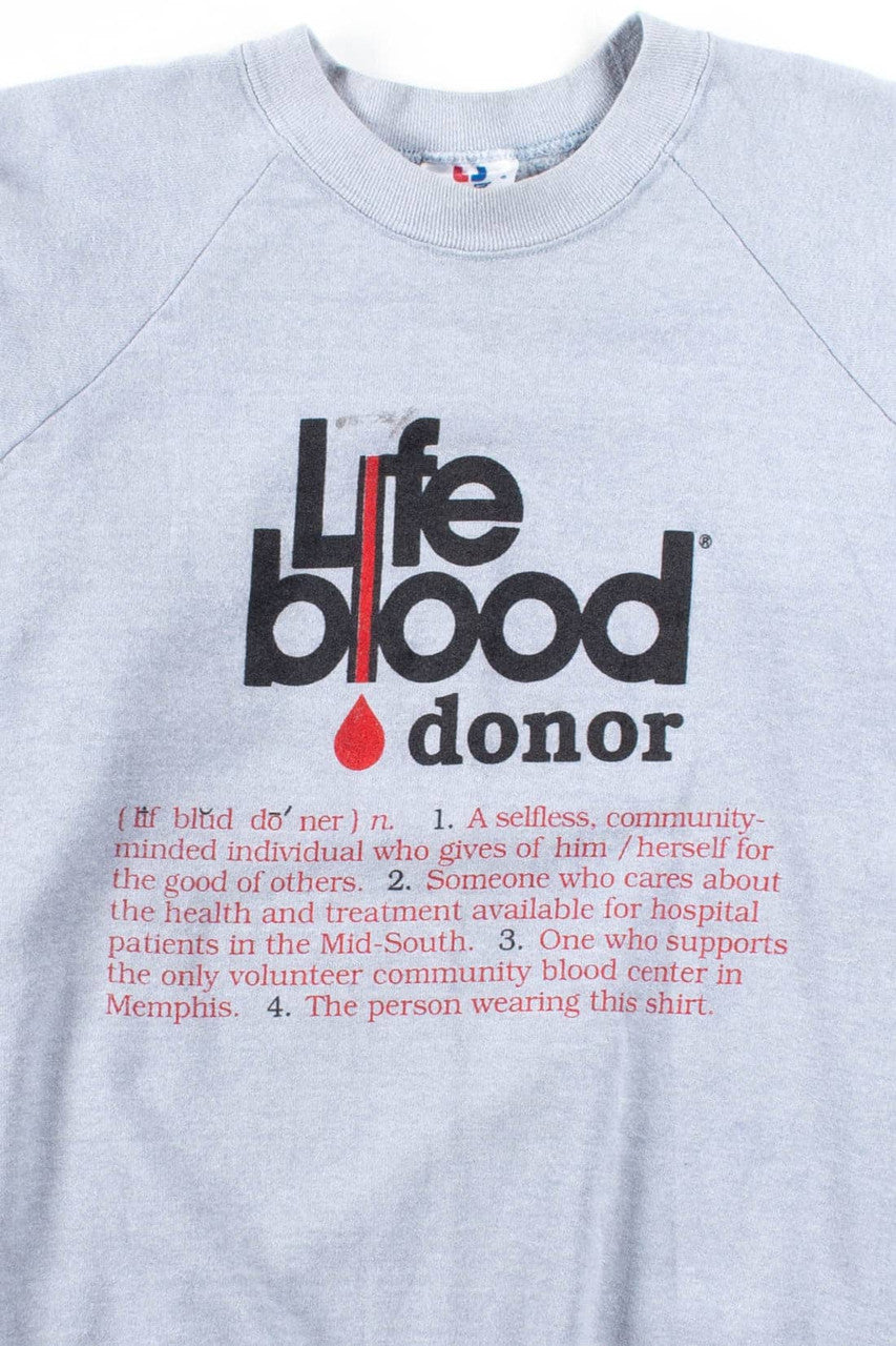 Life Blood Donor Sweatshirt