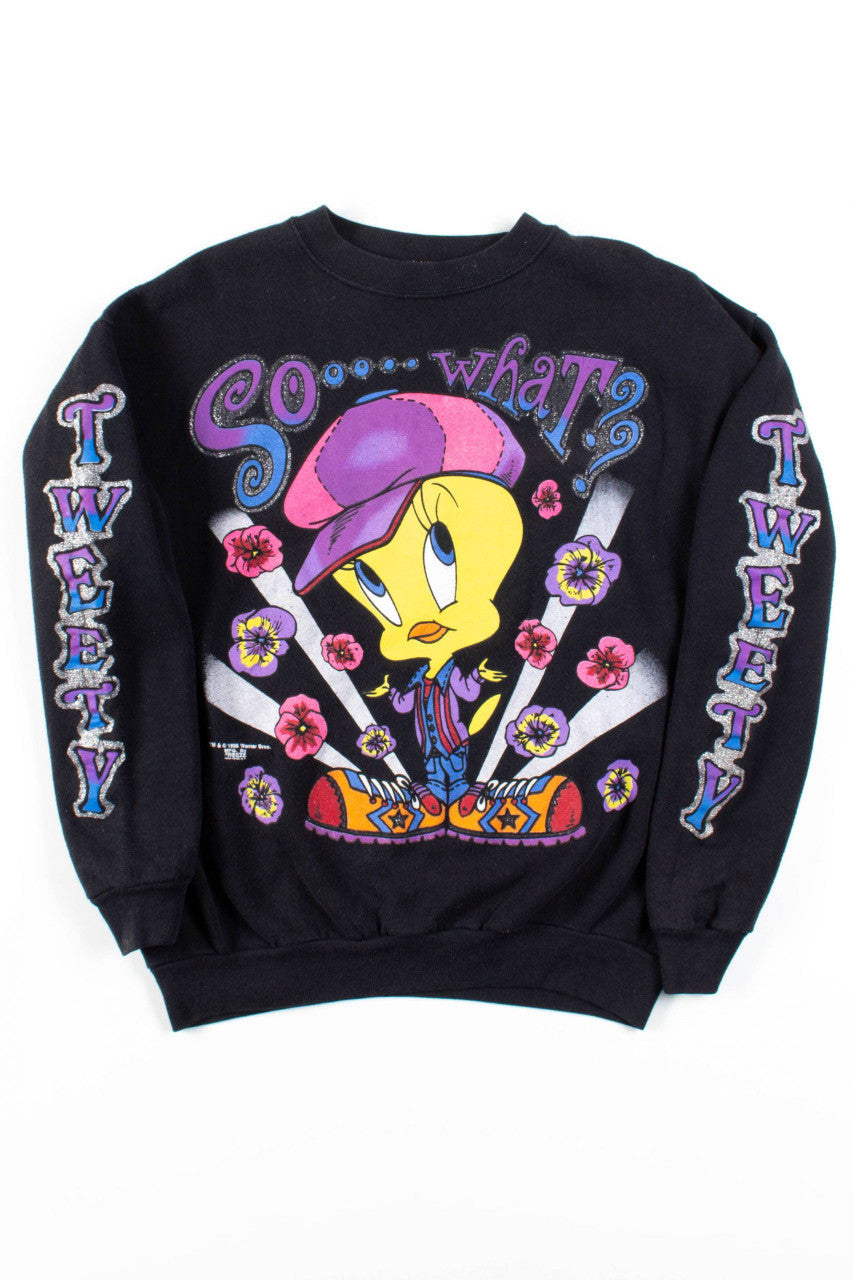 So... What? Tweety Bird Sweatshirt