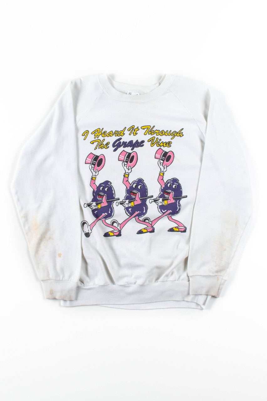I Heard It Through The Grape Vine Sweatshirt