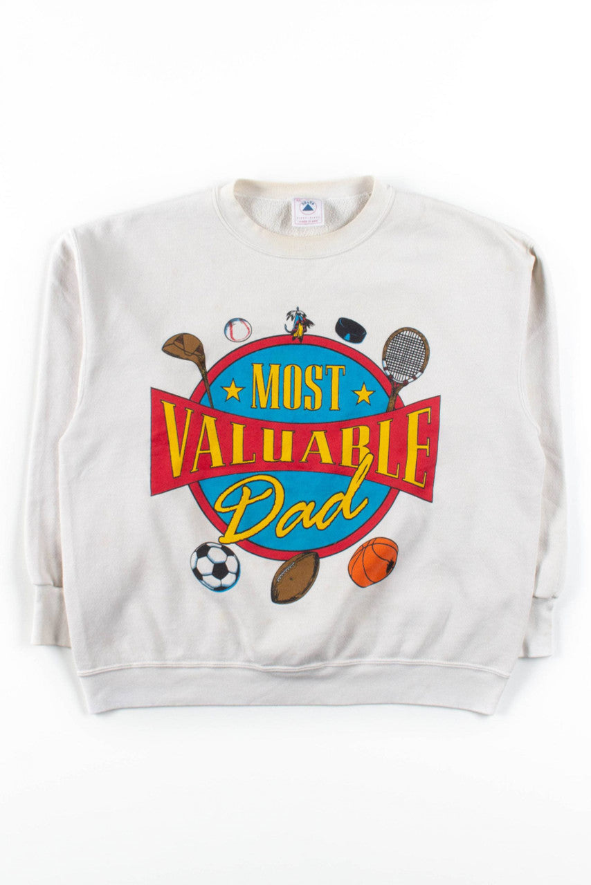 Most Valuable Dad Sweatshirt