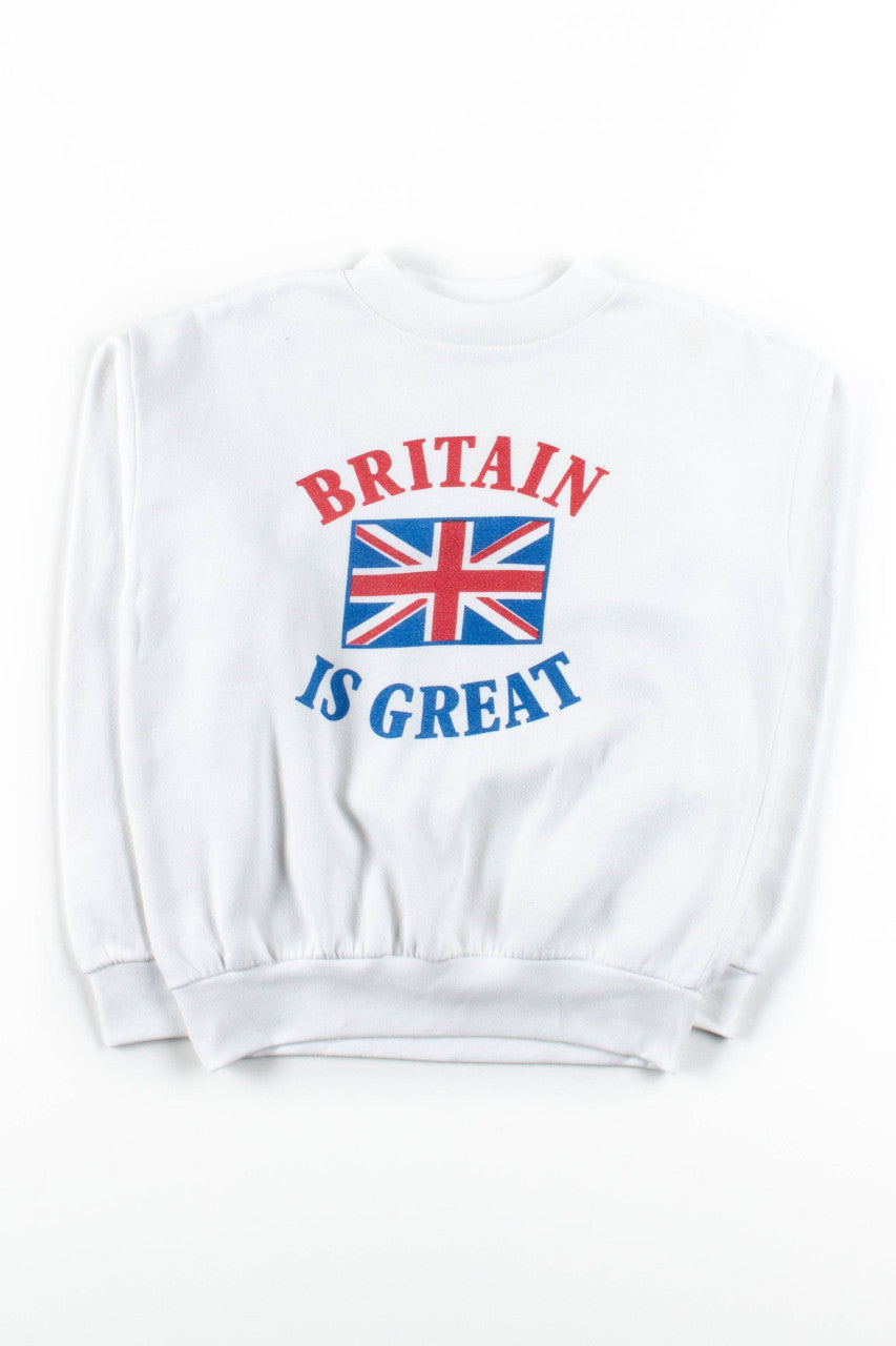 Britain Is Great Sweatshirt