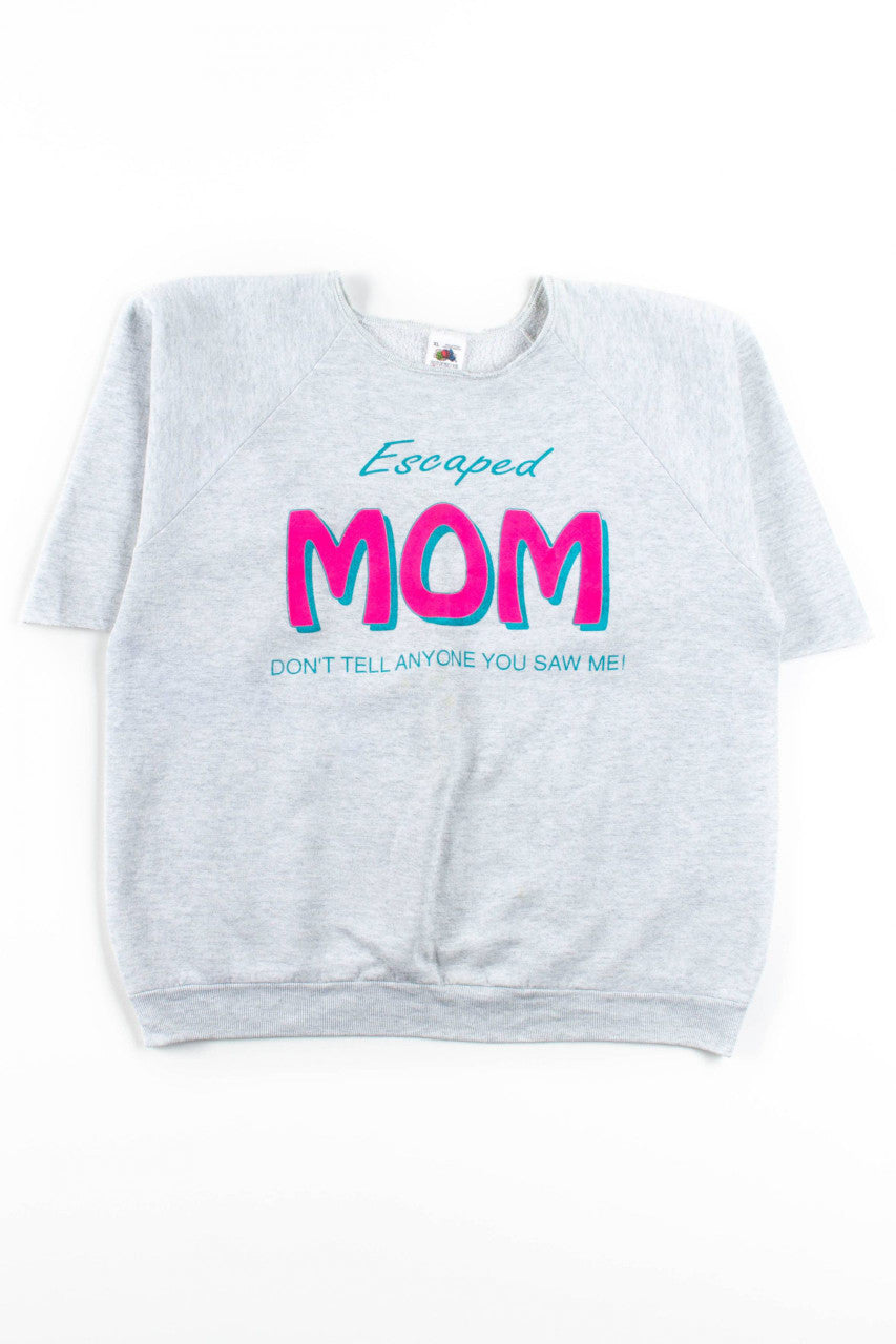 Escaped Mom Cutoff Sweatshirt