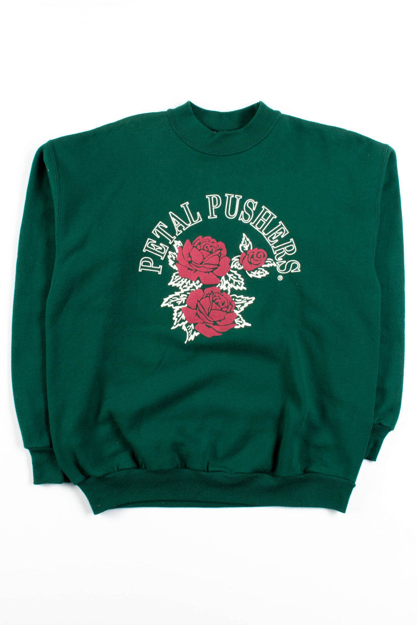 Petal Pushers Sweatshirt