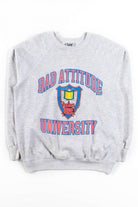 Bad Attitude University Sweatshirt