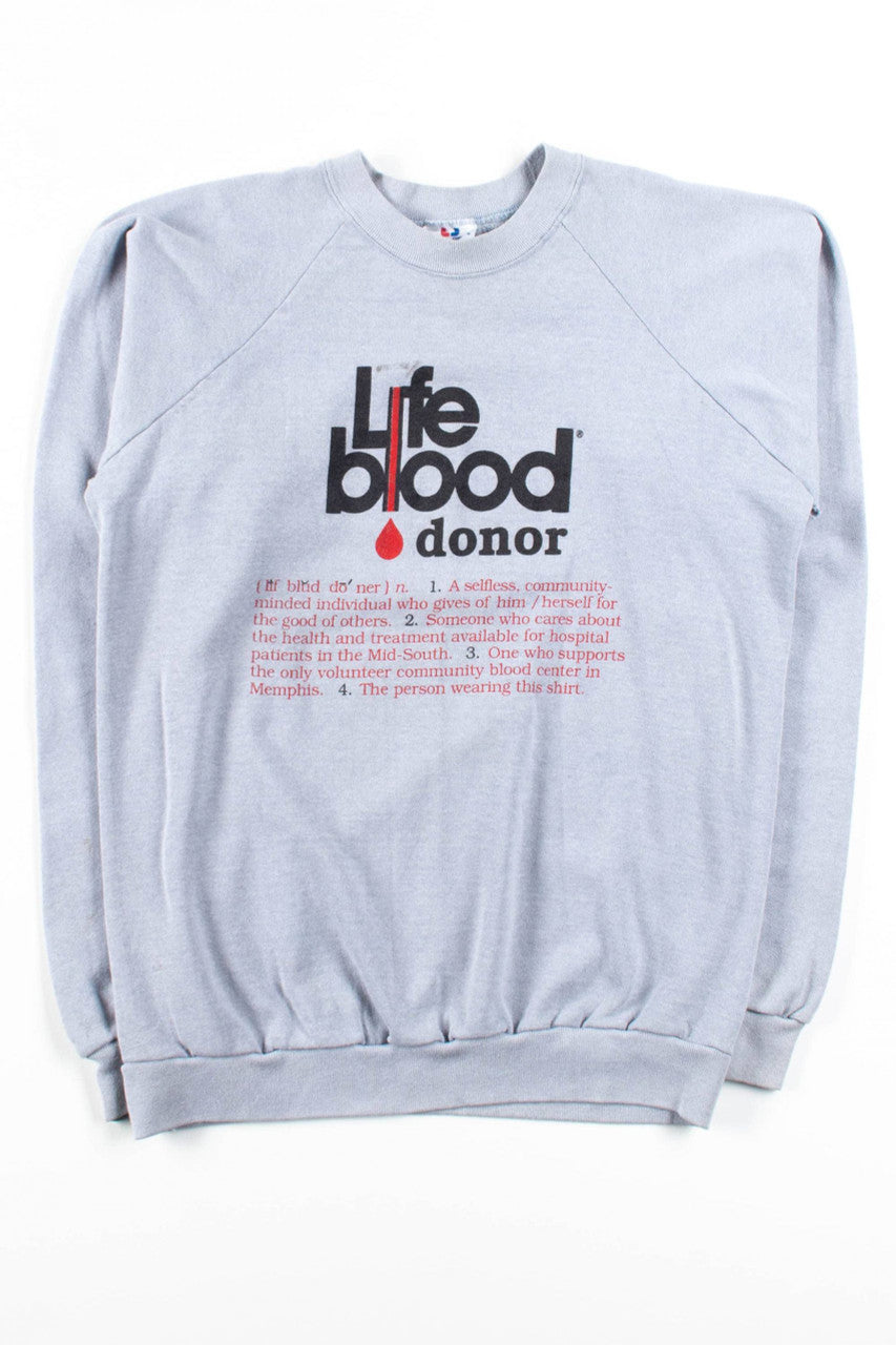 Life Blood Donor Sweatshirt