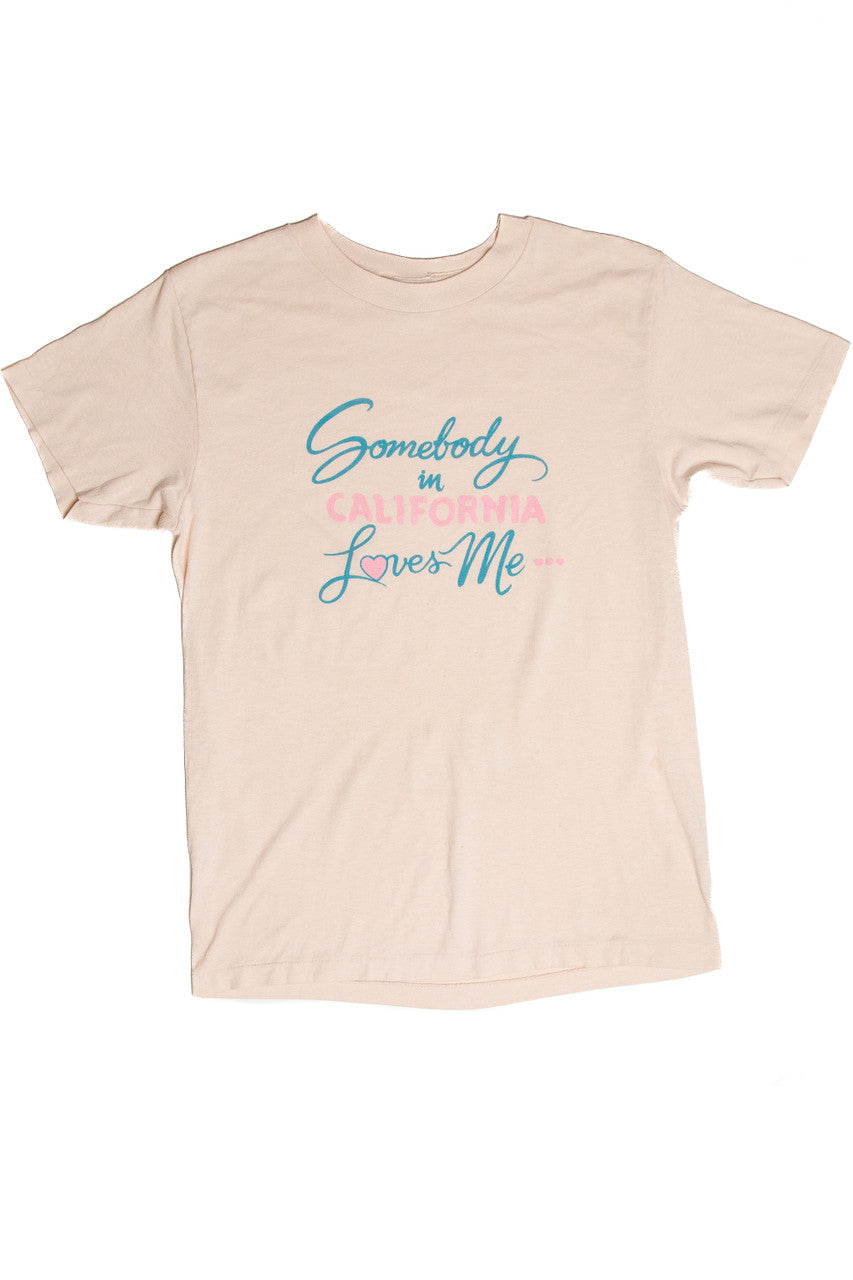 Vintage "Somebody In California Loves Me" T-Shirt