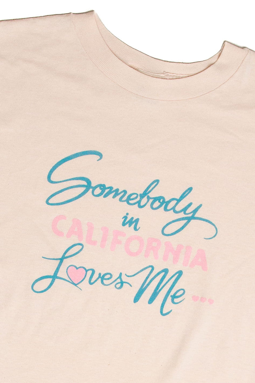 Vintage "Somebody In California Loves Me" T-Shirt