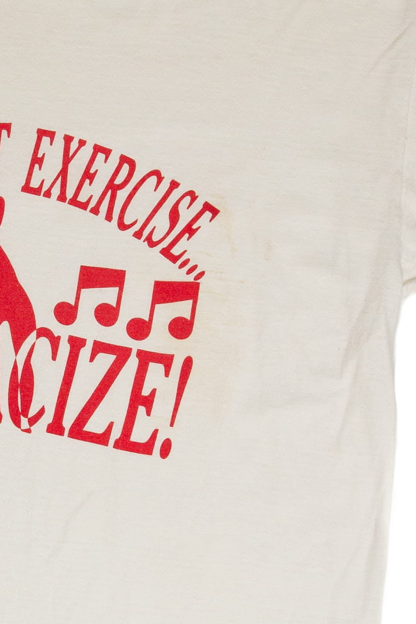 Vintage Donnacize "Don't Just Exercise..." T-Shirt