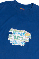 Vintage "Anyone Can Be A Father..." Iron On Humor T-Shirt