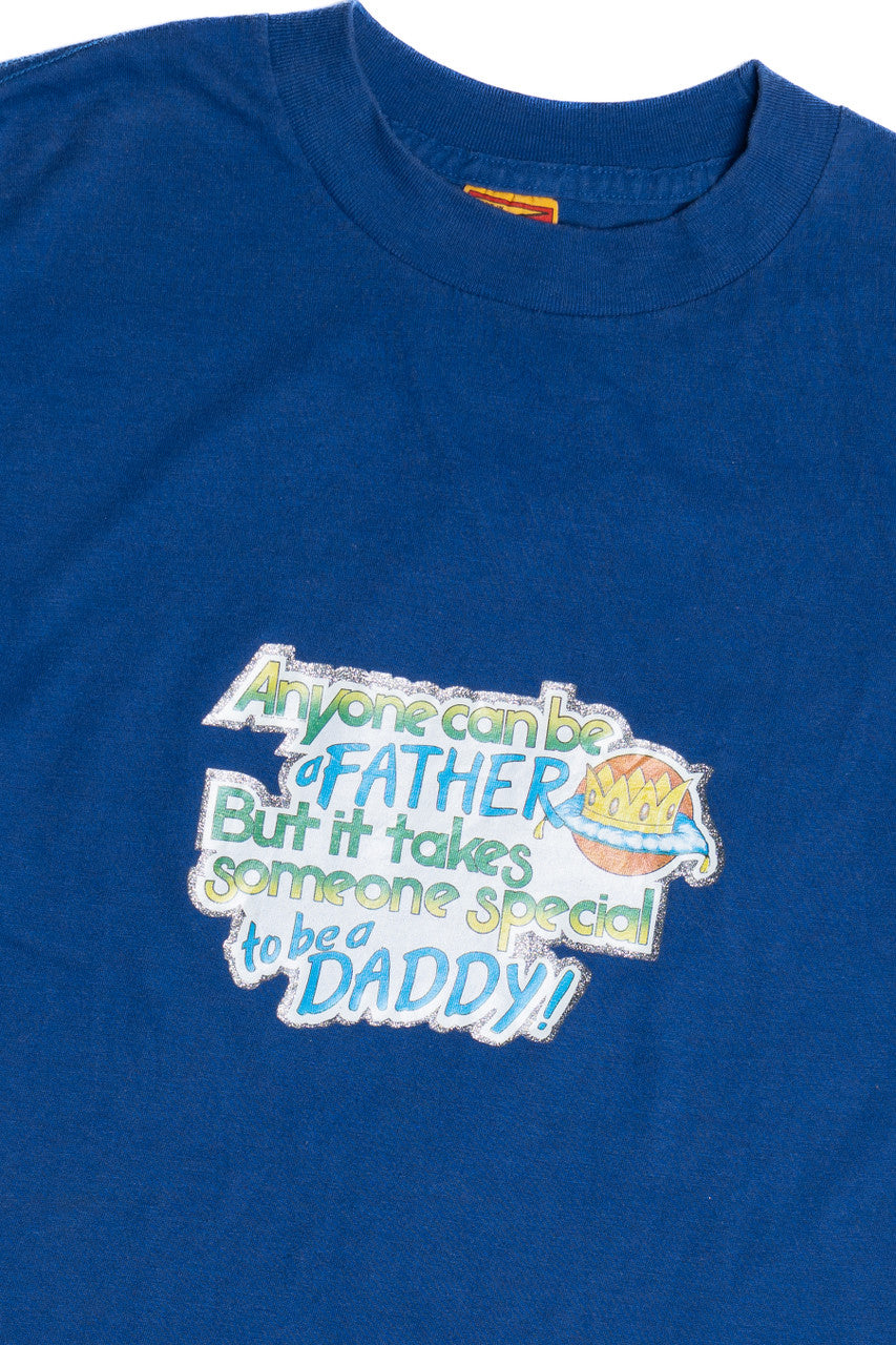 Vintage "Anyone Can Be A Father..." Iron On Humor T-Shirt