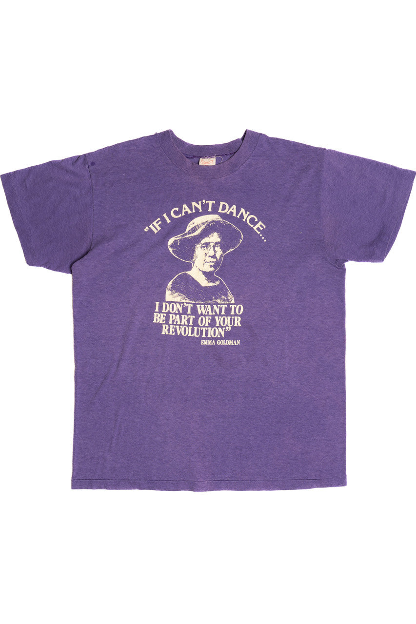 Vintage "If I Can't Dance..." Emma Goldman Revolutionary T-Shirt