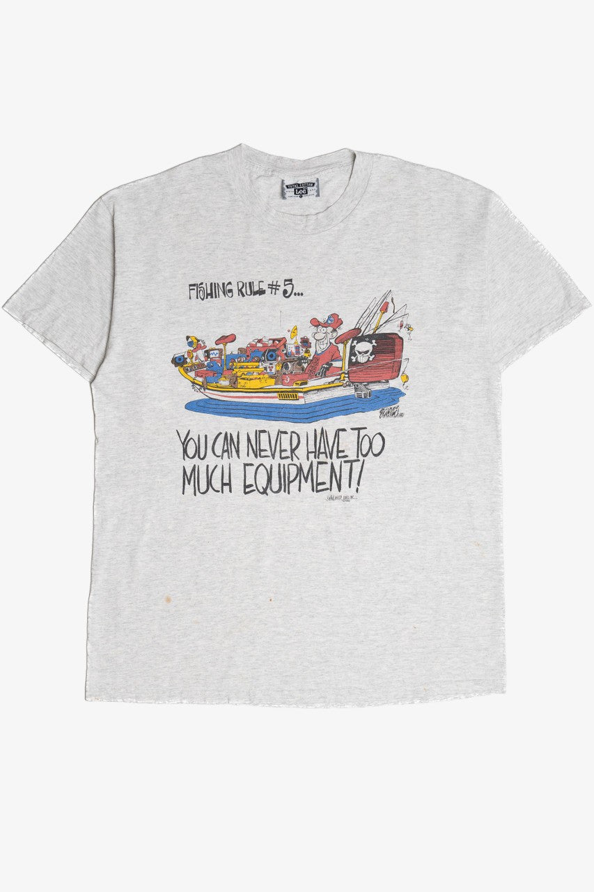 Vintage Fishing "You Can Never Have Too Much Equipment!" T-Shirt