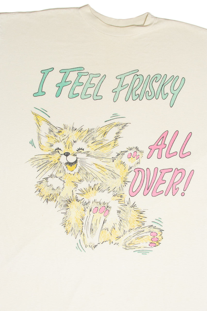 Vintage "I Feel Frisky All Over!" T-Shirt