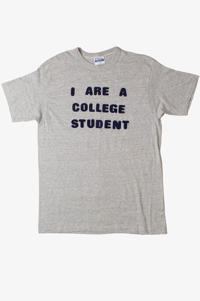 Vintage "I Are A College Student" T-Shirt (1980s)
