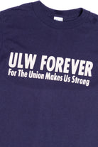 Vintage "ULW Forever" "For The Union Makes Us Strong" T-Shirt (1980s)