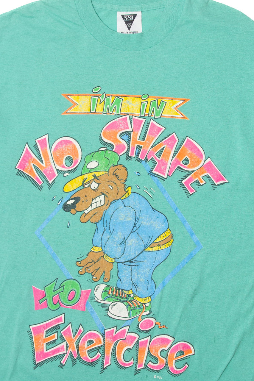 Vintage "I'm In No Shape To Exercise" Funny T-Shirt