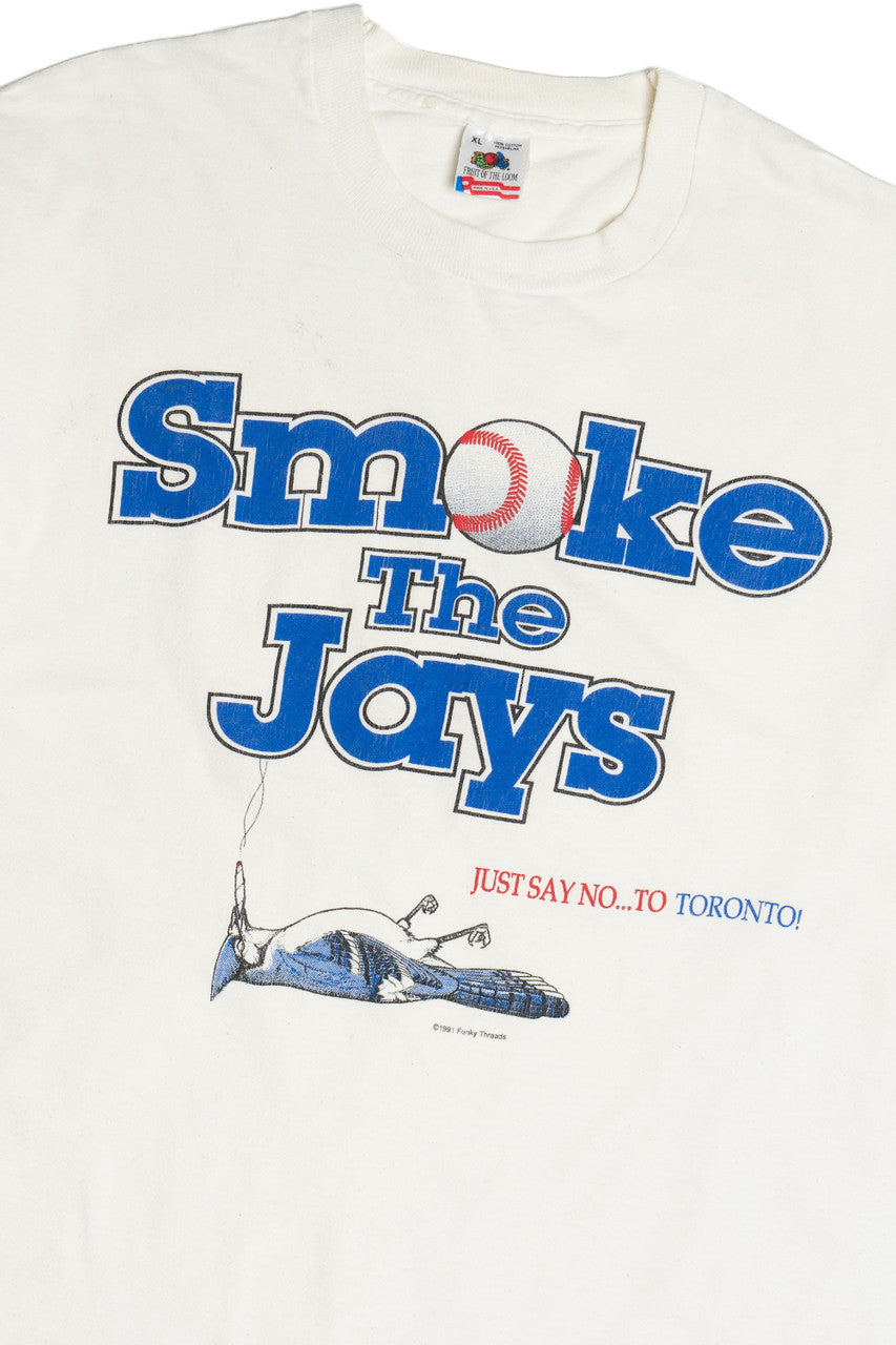 Vintage "Smoke The Jays" MLB "Just Say No...To Toronto" T-Shirt
