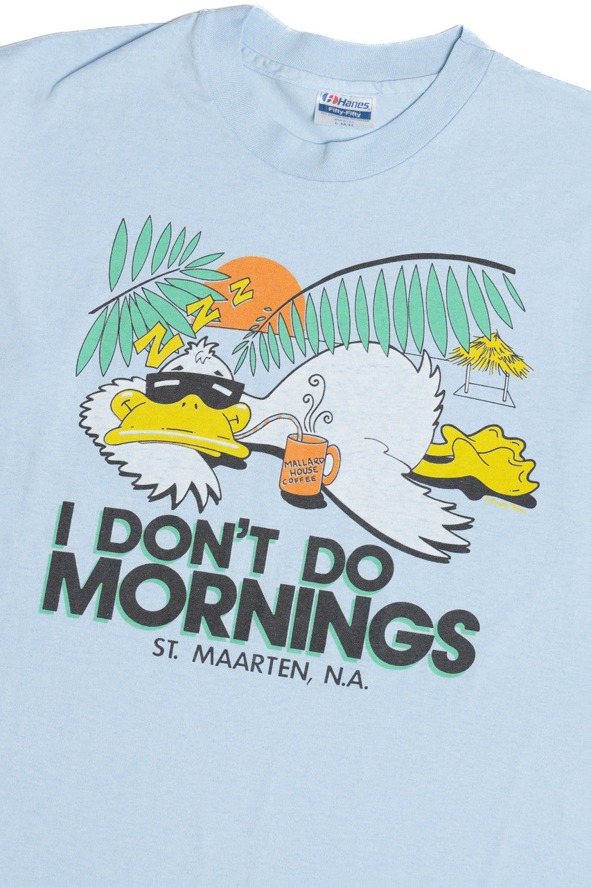 Vintage "I Don't Do Mornings" St. Maarten, N.A. Single Stitch T-Shirt (1990s)