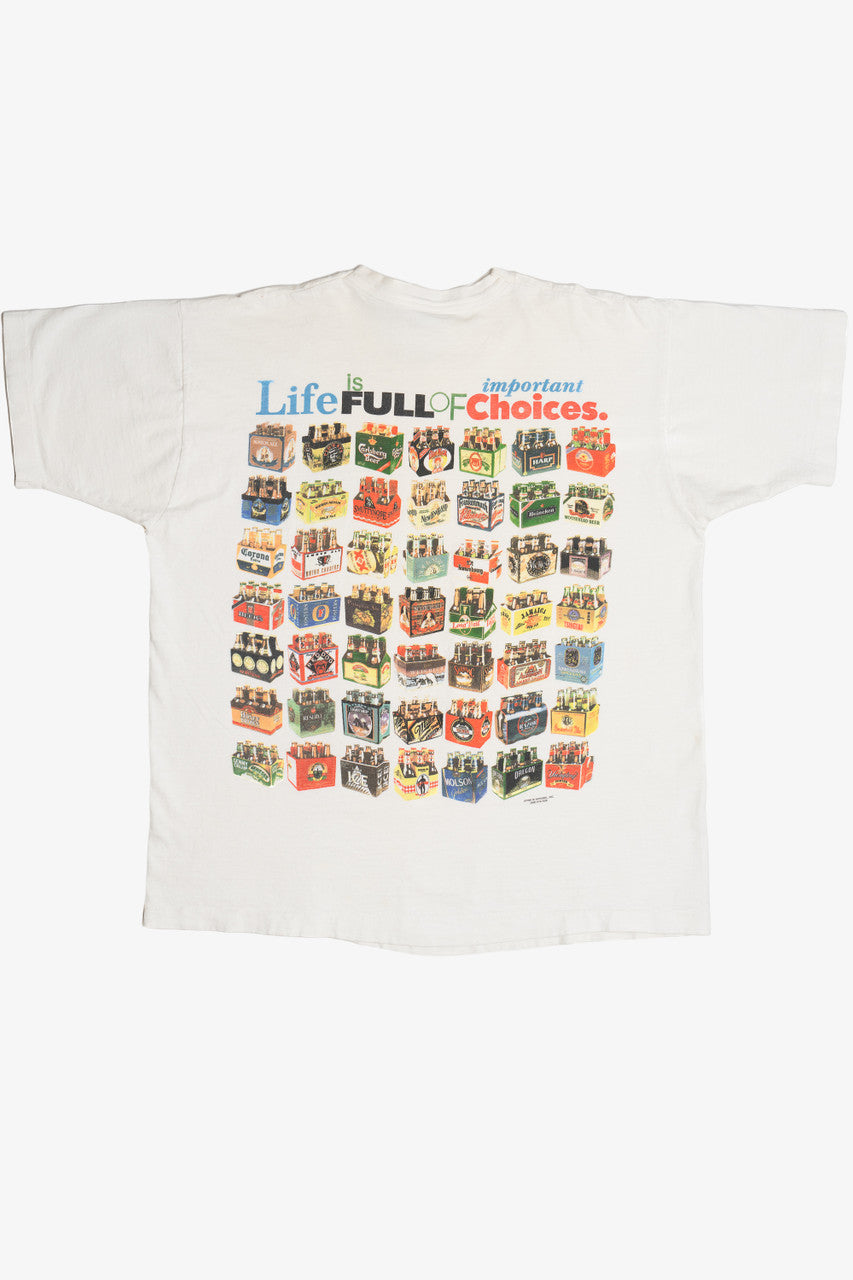Vintage "Life Is Full Of Important Choices" Beer Promo Six Packs T-Shirt (1990s)