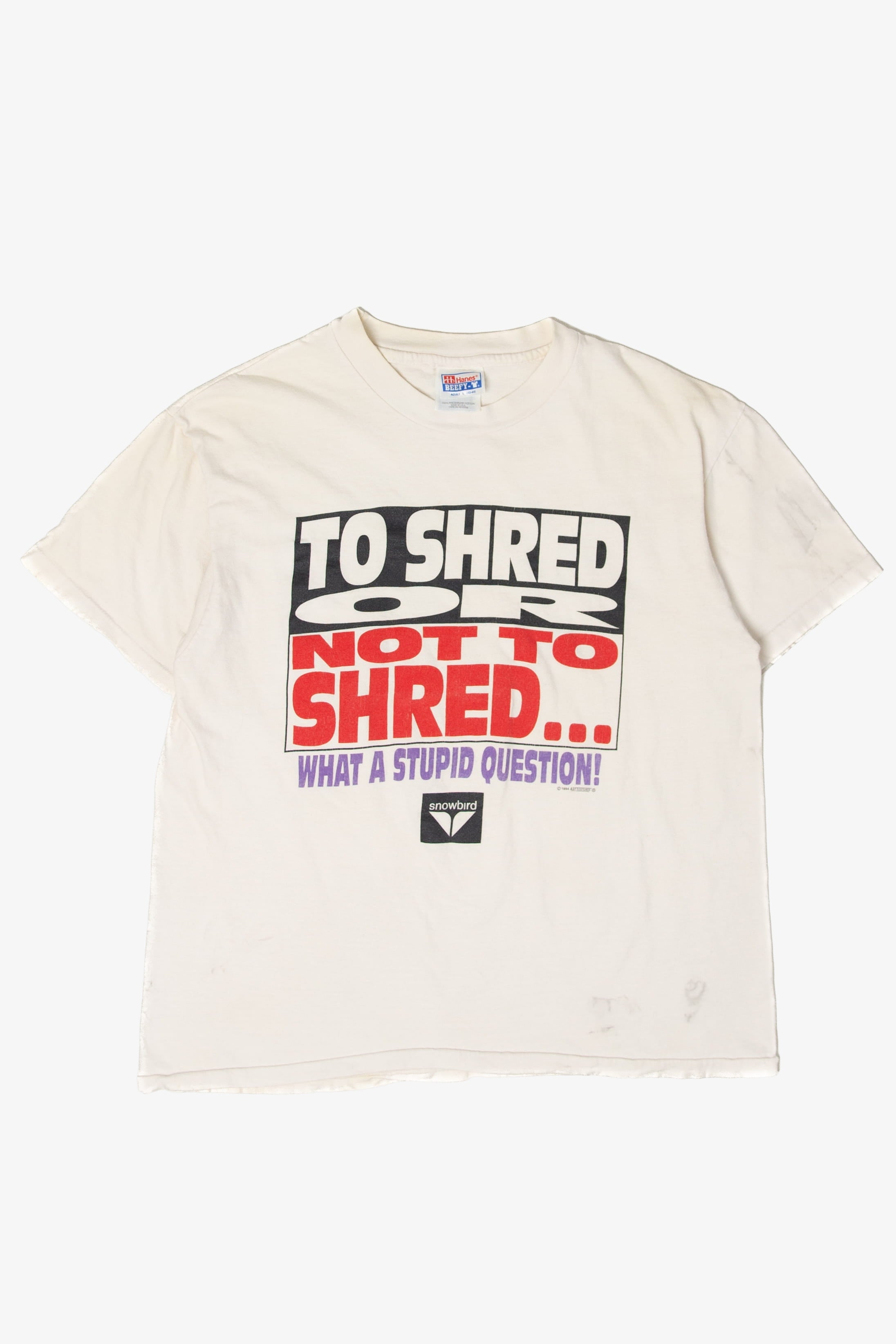 Vintage Distressed "To Shred Or Not To Shred... What A Stupid Question!" T-Shirt (1990s)