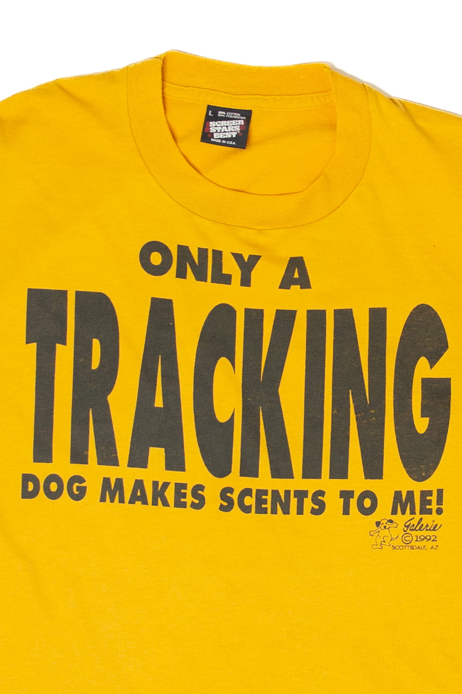 Vintage "Only A Tracking Dog Makes Scents To Me!" T-Shirt (1990s)