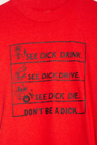 Vintage See Dick Die T-Shirt (1990s)