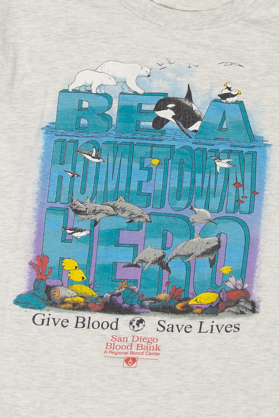 Vintage "Be A Hometown Hero" San Diego Blood Bank T-Shirt (1990s)