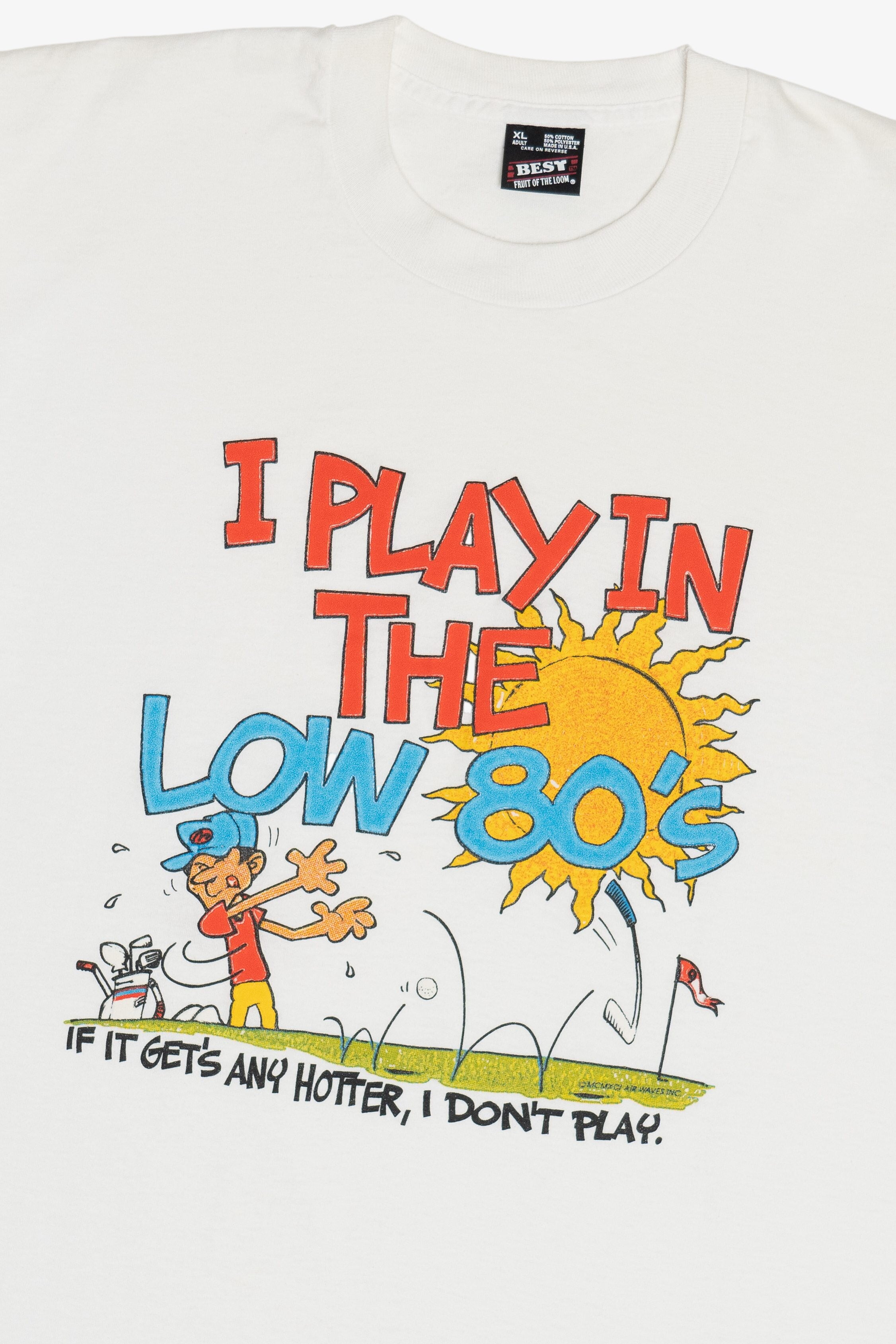 Vintage "I Play In The Low 80s" Golf Humor Single Stitch T-Shirt (1990s)