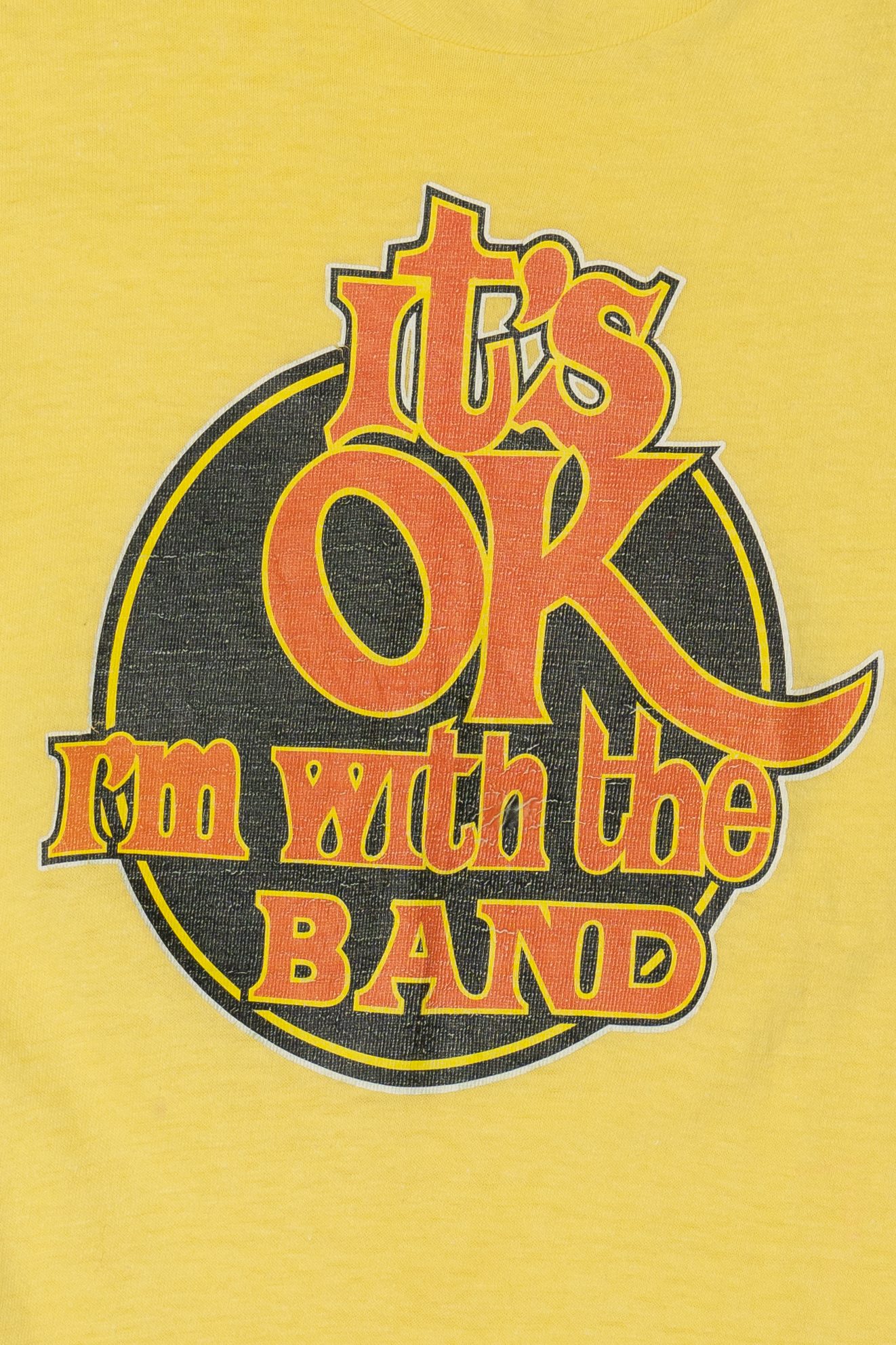 Vintage "It's Okay I'm With The Band" Single Stitch Hanes T-Shirt (1970s)