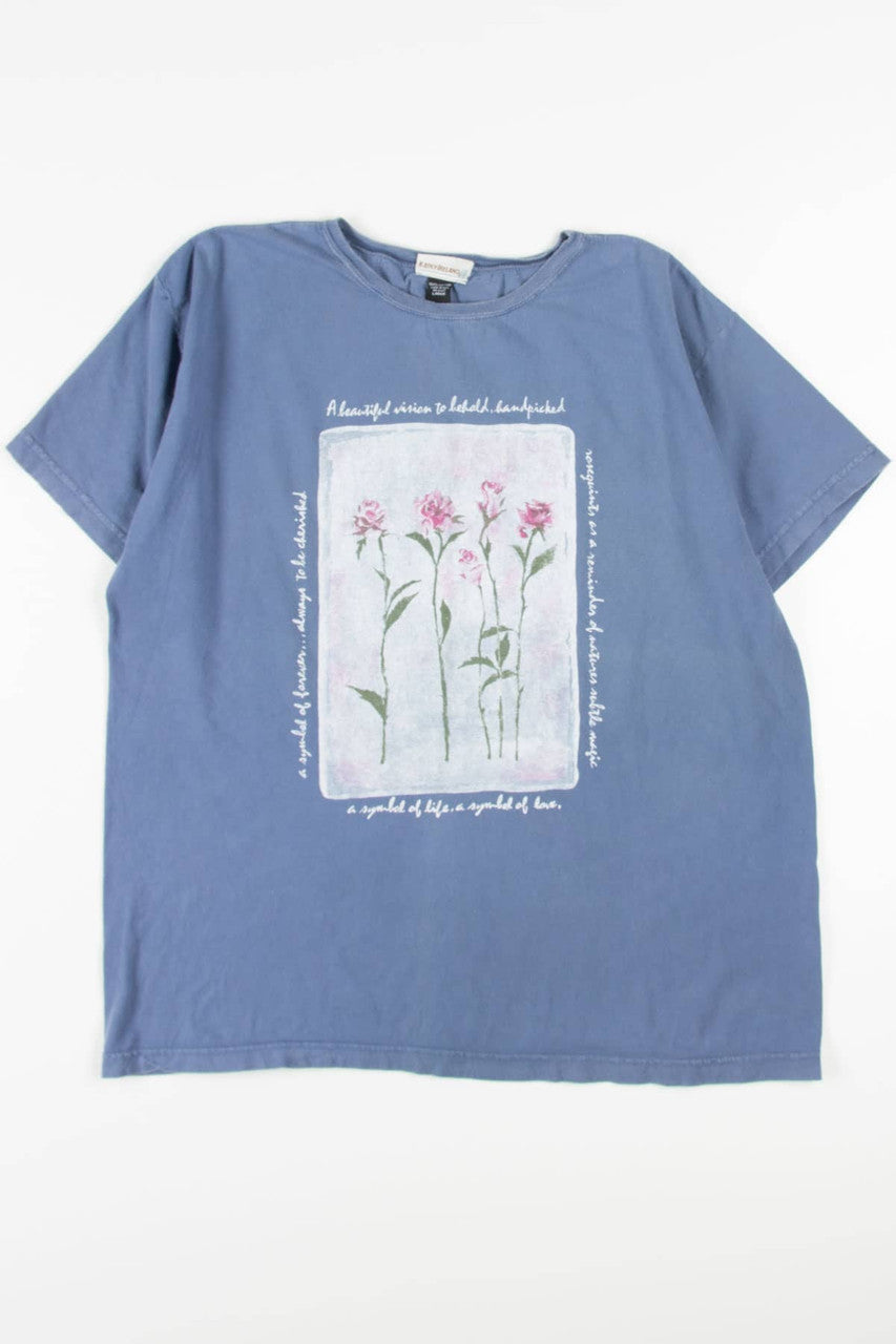 Flowers A Symbol of Life T-Shirt