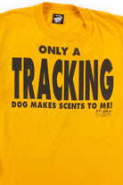 Only A Tracking Dog Vintage T-Shirt