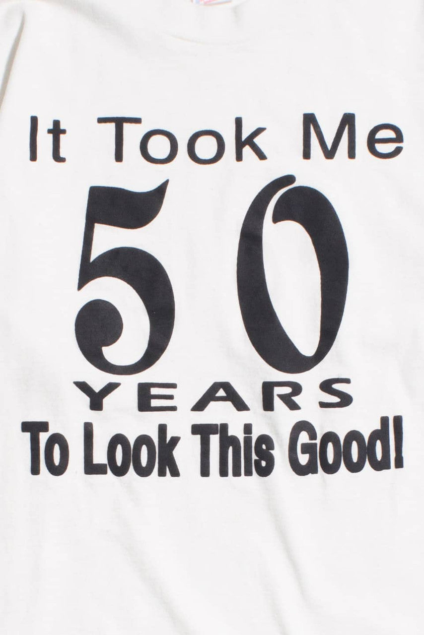 Vintage '50 Years to Look this Good!' T-Shirt