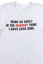 Being An Adult Vintage T-Shirt