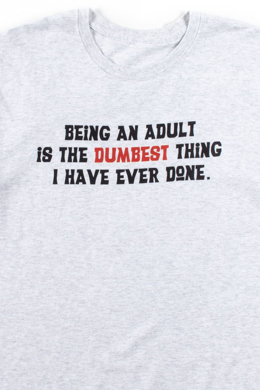 Being An Adult Vintage T-Shirt