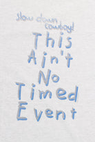 Vintage "This Ain't No Timed Event" T-Shirt