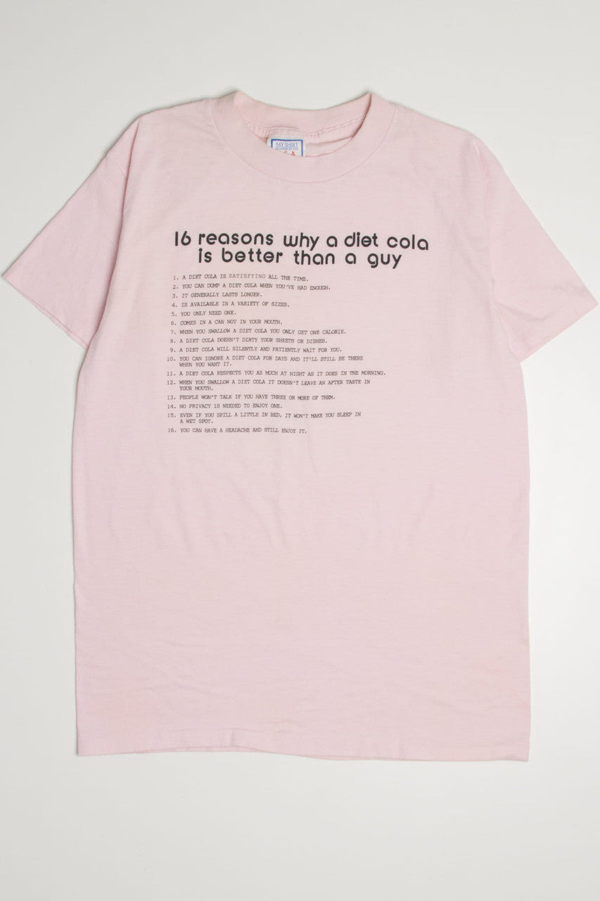 Diet Cola Is Better Single Stitch T-Shirt