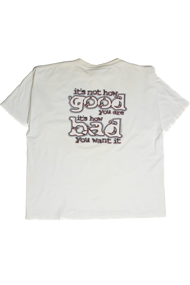 Do You Want It? T-shirt