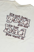 Do You Want It? T-shirt