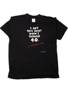 Turned 40 T-Shirt