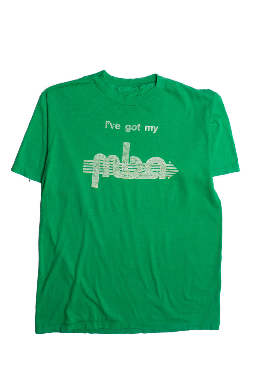 Vintage I've Got My MBA Phrase T-Shirt (1990s)