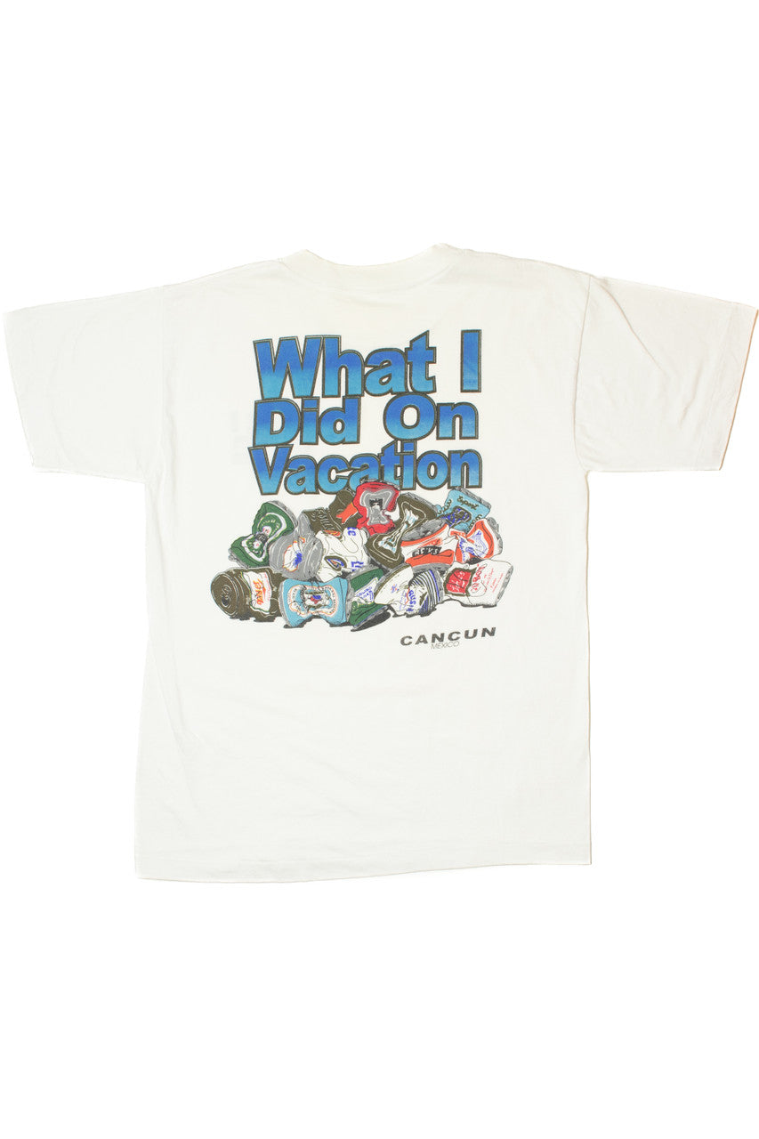 Vintage "What I Did On Vacation" Cancun Single Stitch T-Shirt